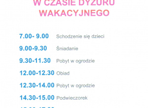 Harmonogram pracy przedszkola w czasie dyżuru wakacyjnego